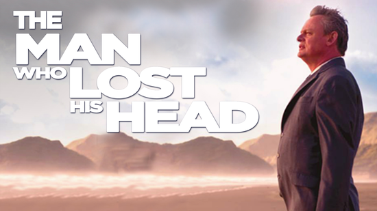 The Man Who Lost His Head