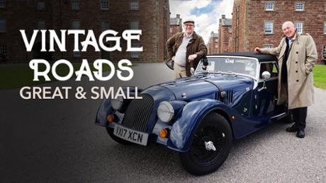 Vintage Roads: Great and Small Series 2 - April 13